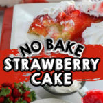 strawberry cake and no bake cake ingredients