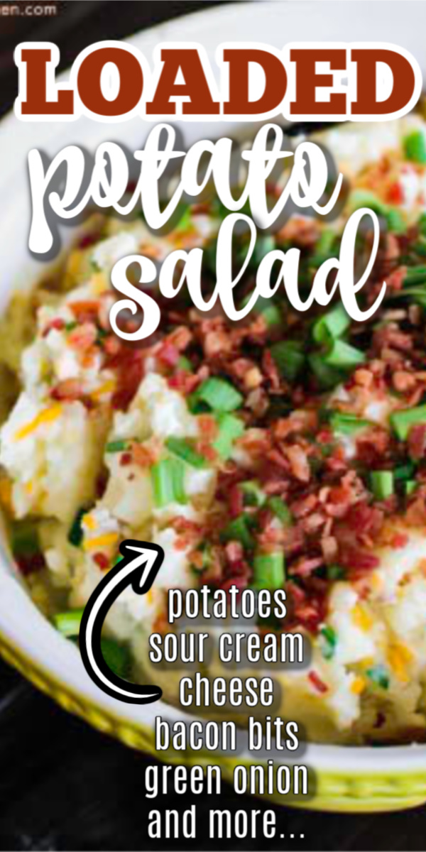 This creamy loaded potato salad is a favorite side dish in the Summer! Made with potatoes, sour cream, shredded cheese, bacon bits, green onion tops, mouthwatering seasonings, and more. It's the perfect side dish for a potluck, BBQs, or just because.
