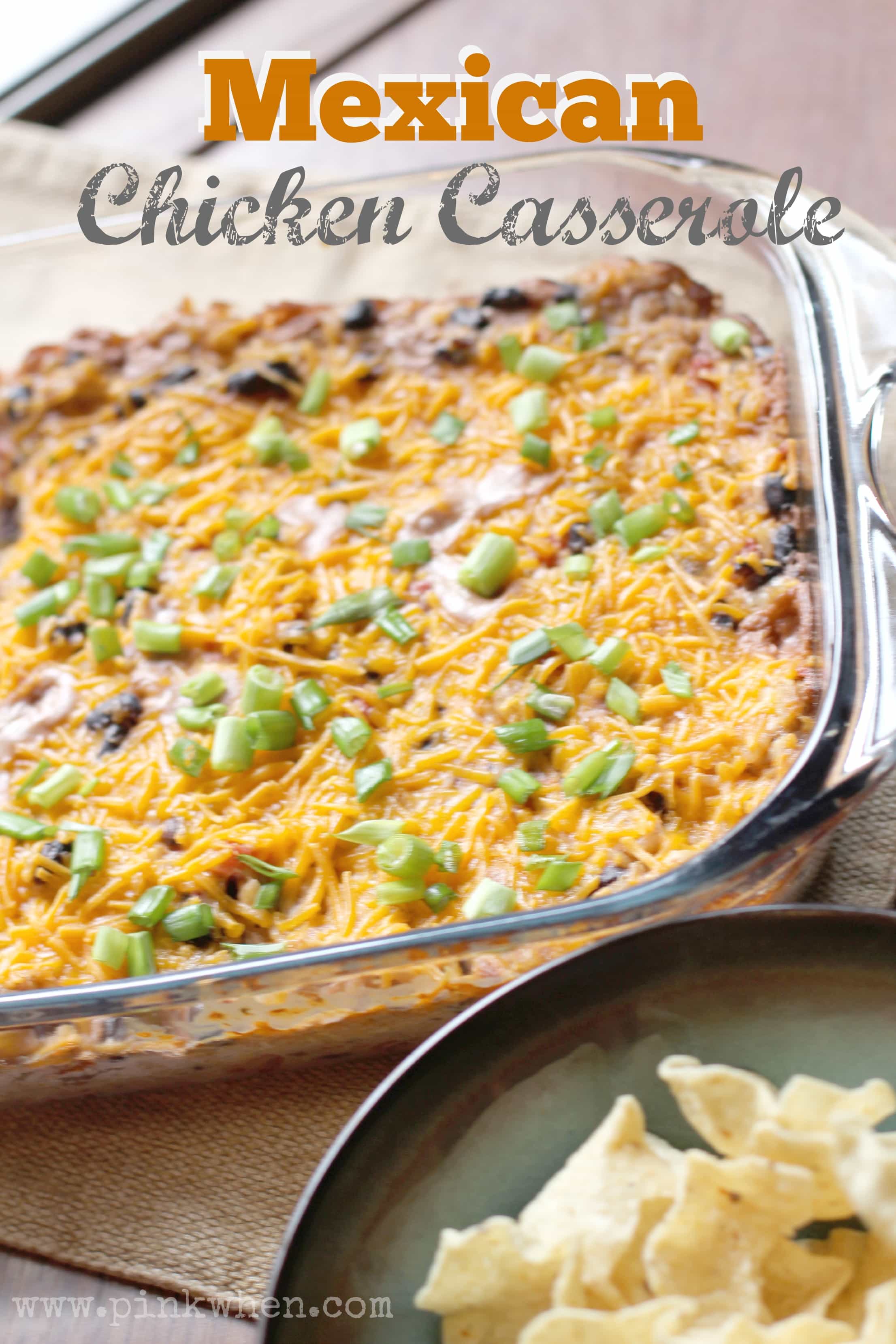 Mexican Chicken Casserole Dish 