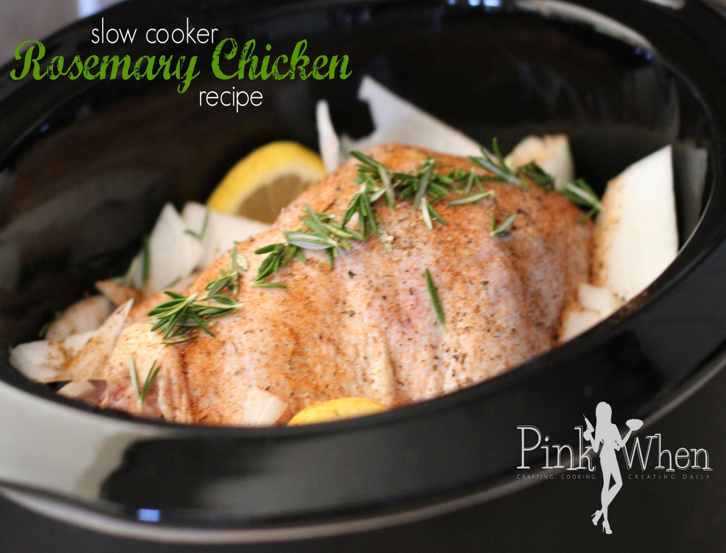 Slow Cooker 2 Rosemary Whole Chicken via PinkWhen