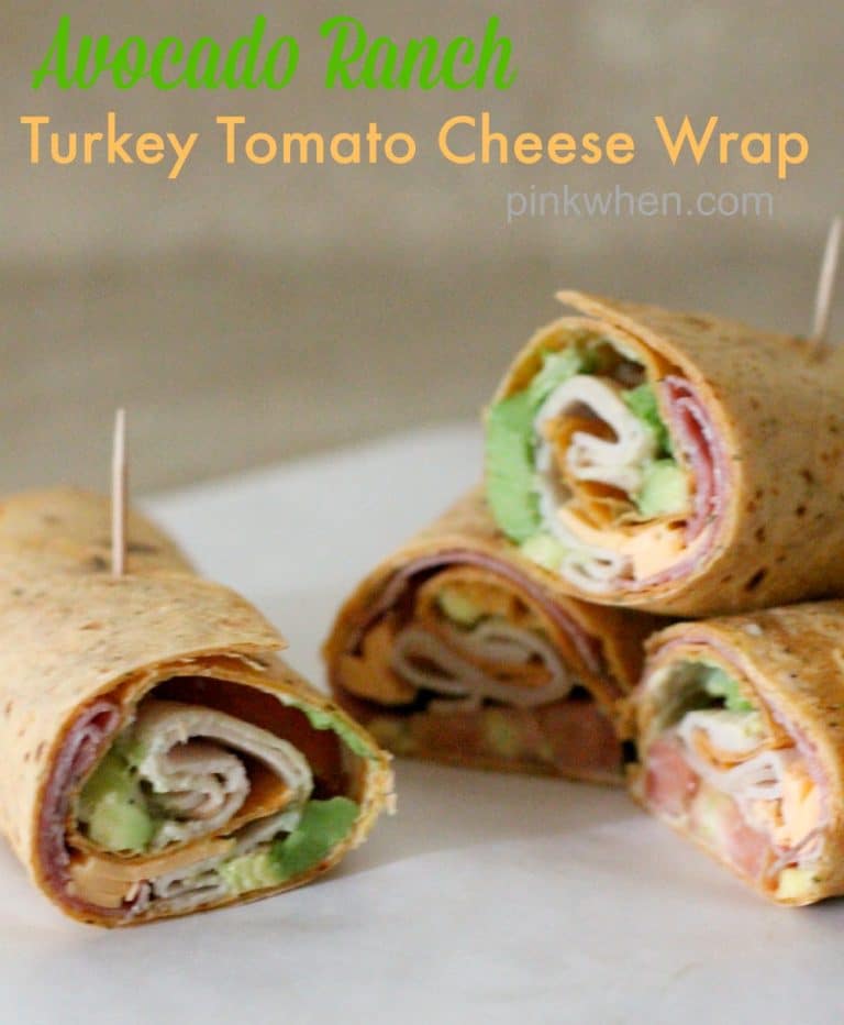 Avocado Ranch Turkey Tomato Cheese Wrap @PinkWhen