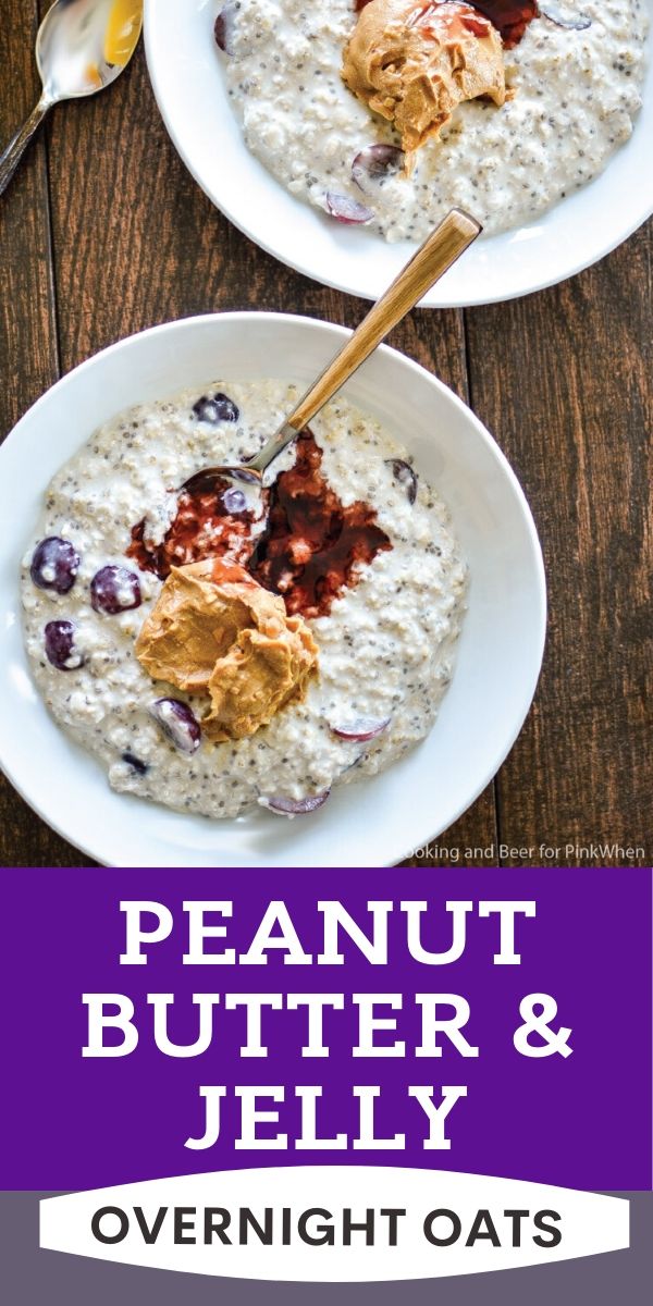 Peanut Butter and Jelly overnight oats pinnable image