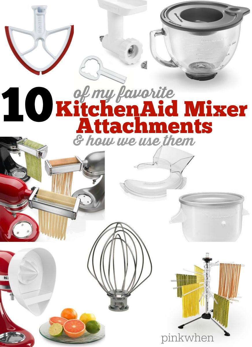 10 Favorite KitchenAid Mixer Attachments and Accessories & how to use them pinkwhen