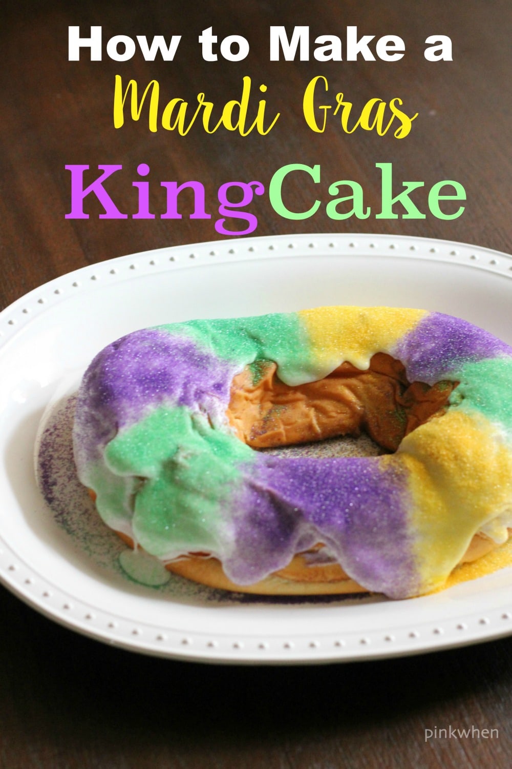 How to Make a King Cake