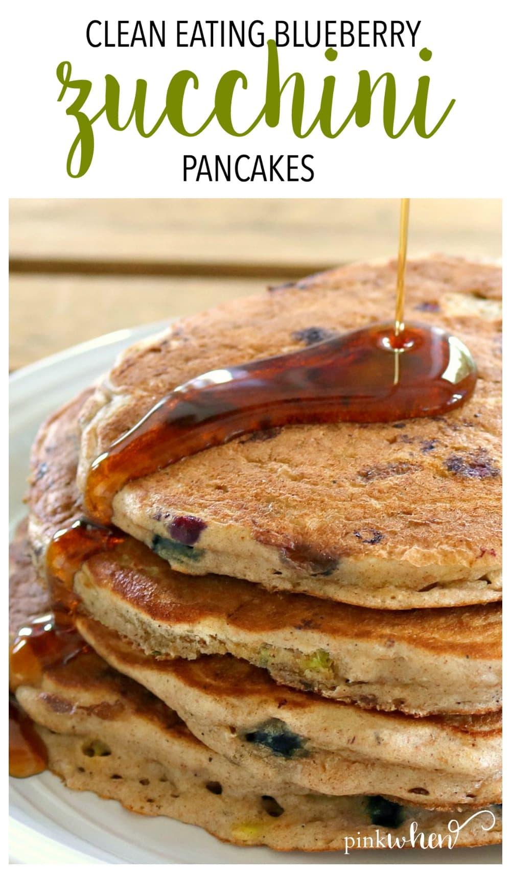 Clean Eating Blueberry Zucchini Pancakes - A healthy clean eating breakfast recipe. 