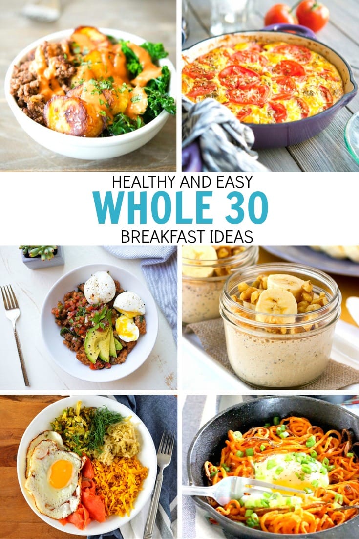 Healthy Whole 30 Breakfast ideas that keep you on track without the stress of looking for options!