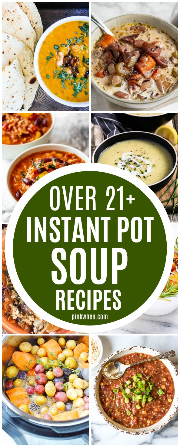 collage of soup recipes made in the Instant Pot. 