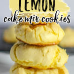 stacked lemon cake ix cookies