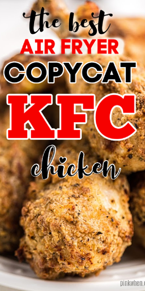 Family approved!! This Air Fryer version of the copycat KFC Chicken Recipe is made with 8 herbs and spices and is not fried in oil! It's our favorite copycat recipe for Original Kentucky Fried Chicken. Family approved!