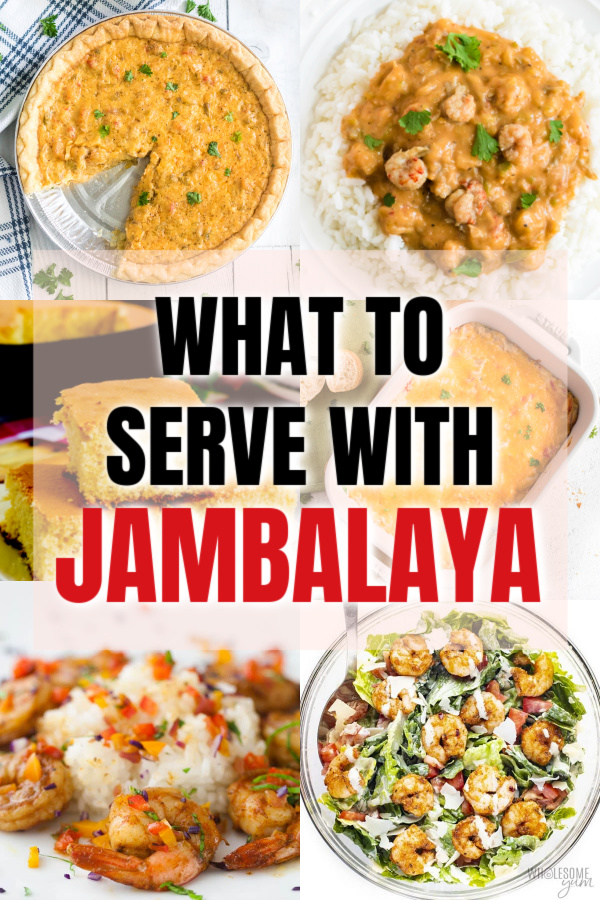 collage of photos of recipes for ideas of what to serve with jambalaya. 
