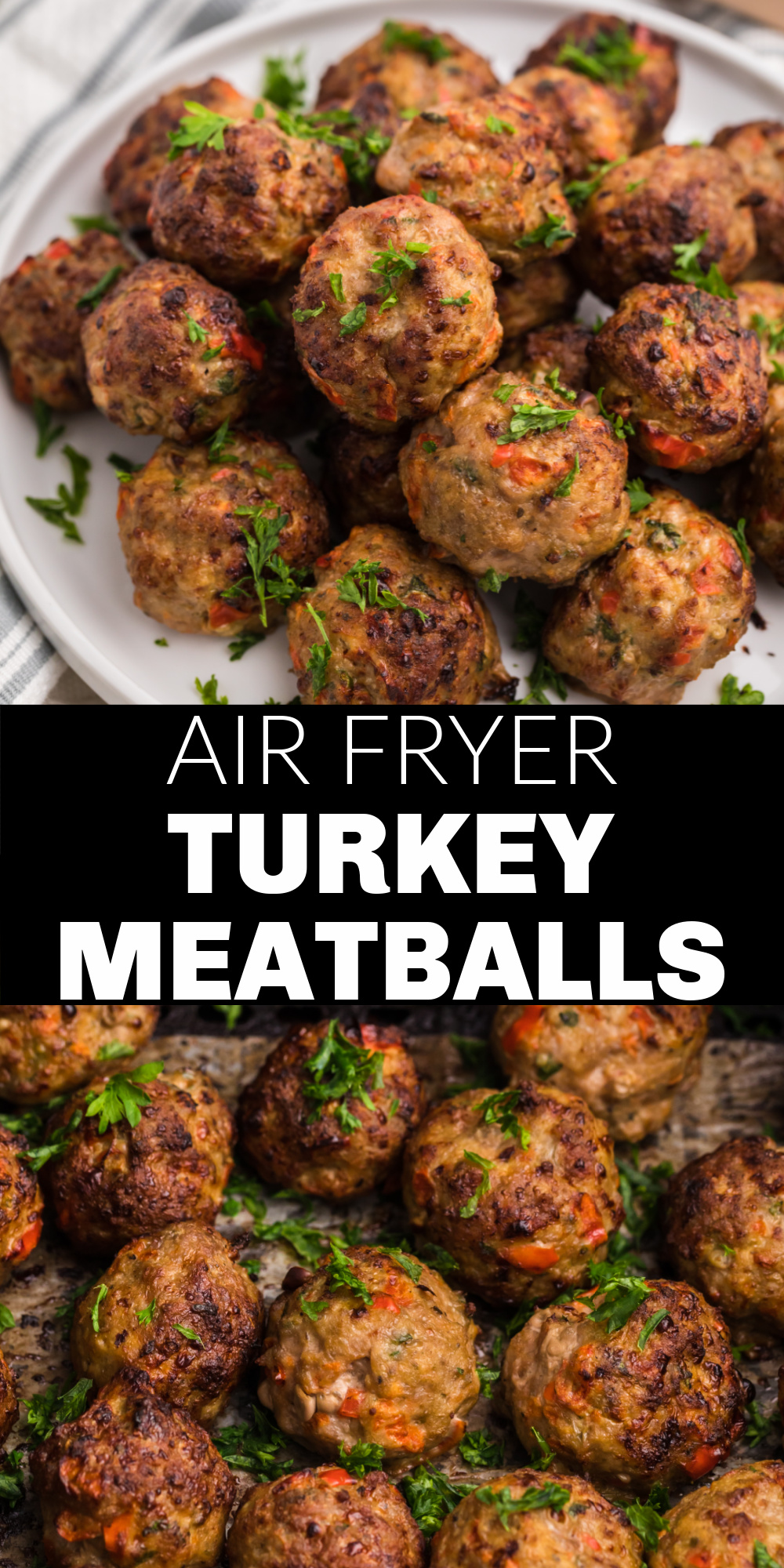 Air Fryer Turkey Meatballs are made with lean ground turkey, chopped bell pepper, fresh chopped parsley, and the perfect blend of seasonings. Perfect for an appetizer or a snack! It's an easy air fryer recipe that can be made from start to finish in just 15 minutes.