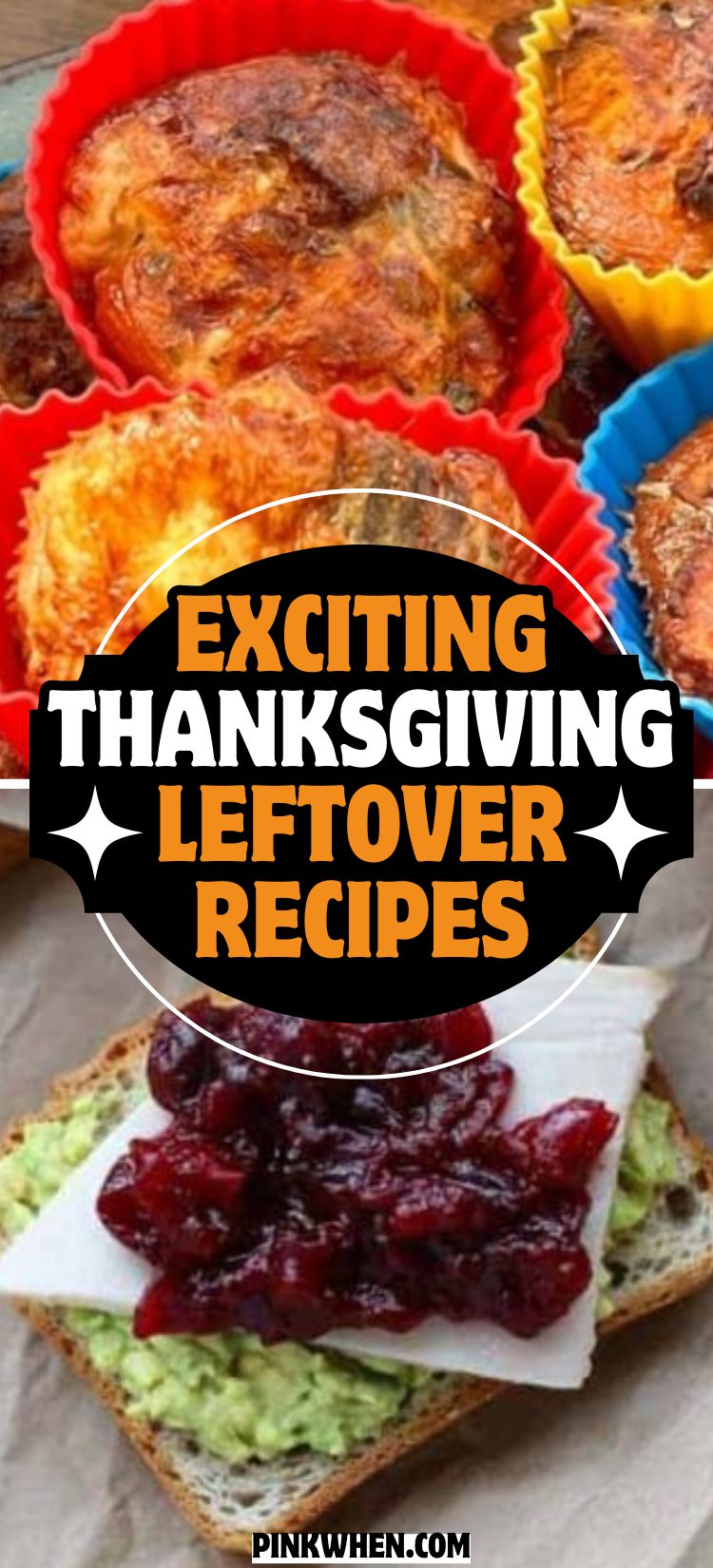 Exciting Thanksgiving Leftover Recipes