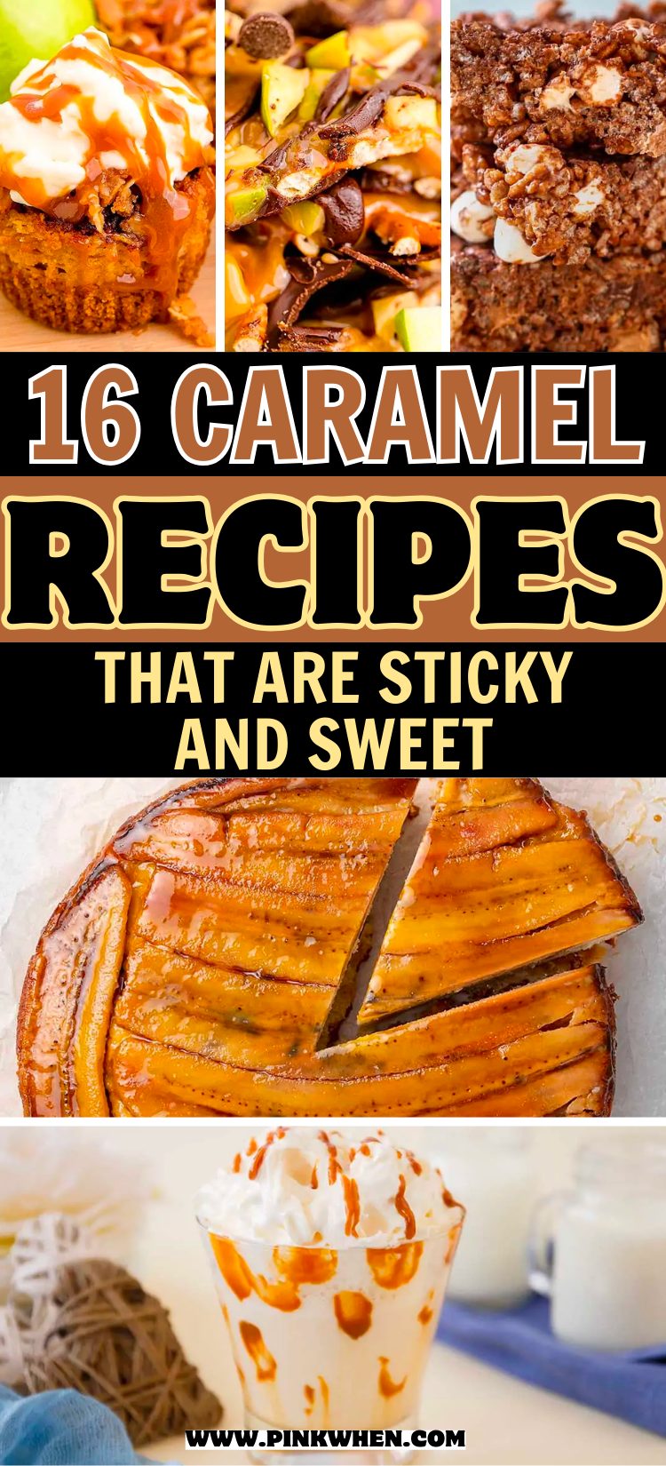 19 Caramel Recipes That are Sticky and Sweet