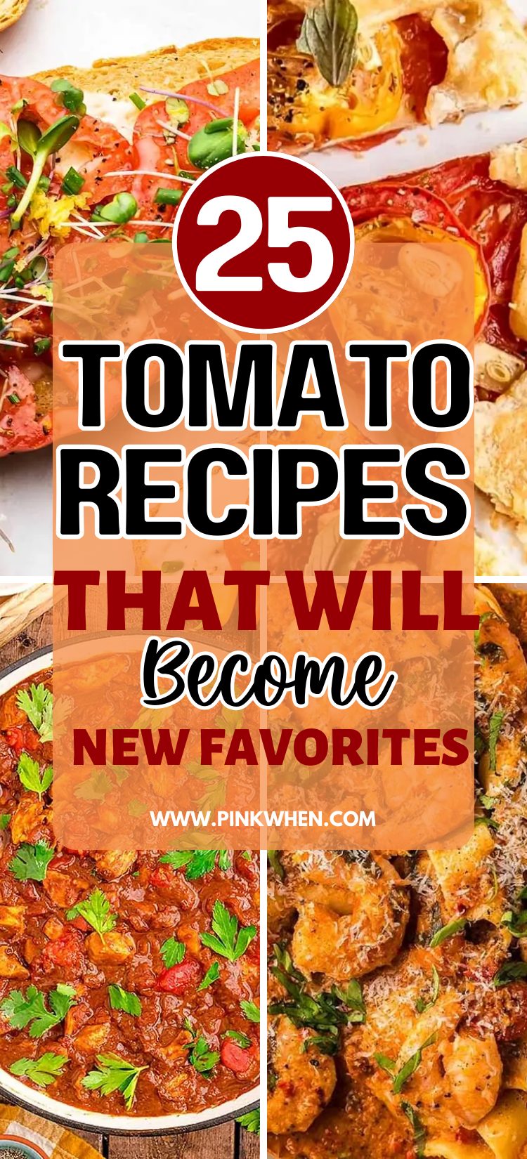 26 Tomato Recipes that will Become New Favorites
