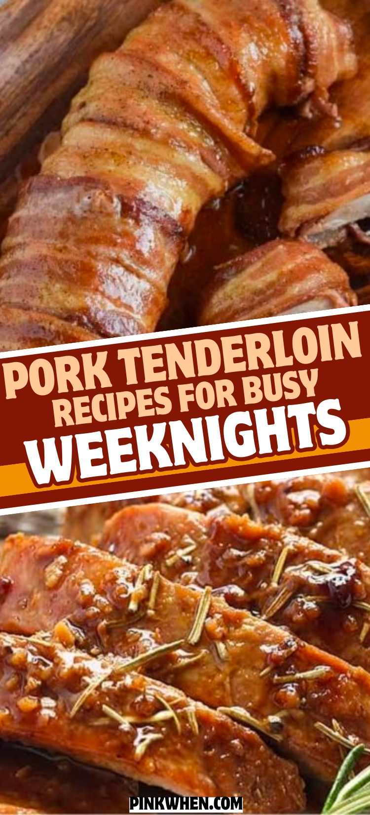 Pork Tenderloin Recipes For Busy Weeknights
