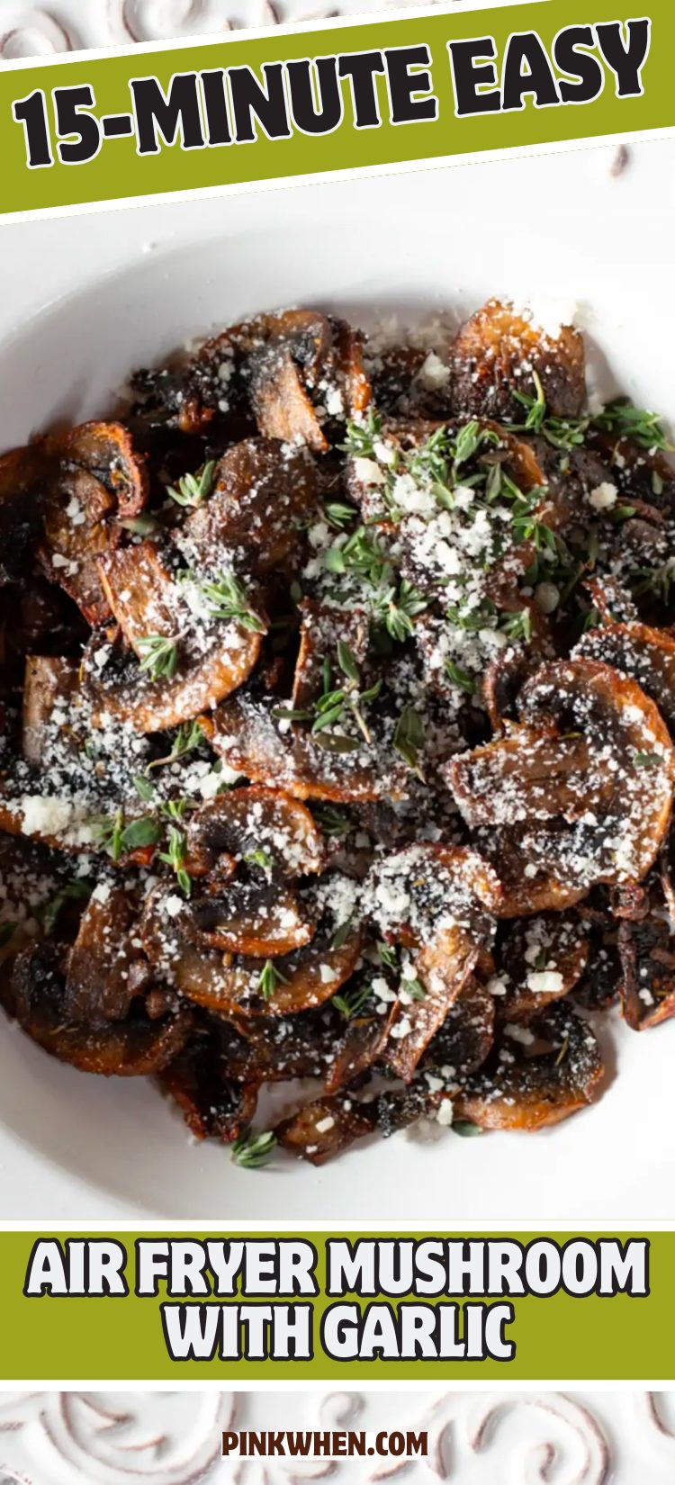 15-Minute Easy Air Fryer Mushrooms with Garlic