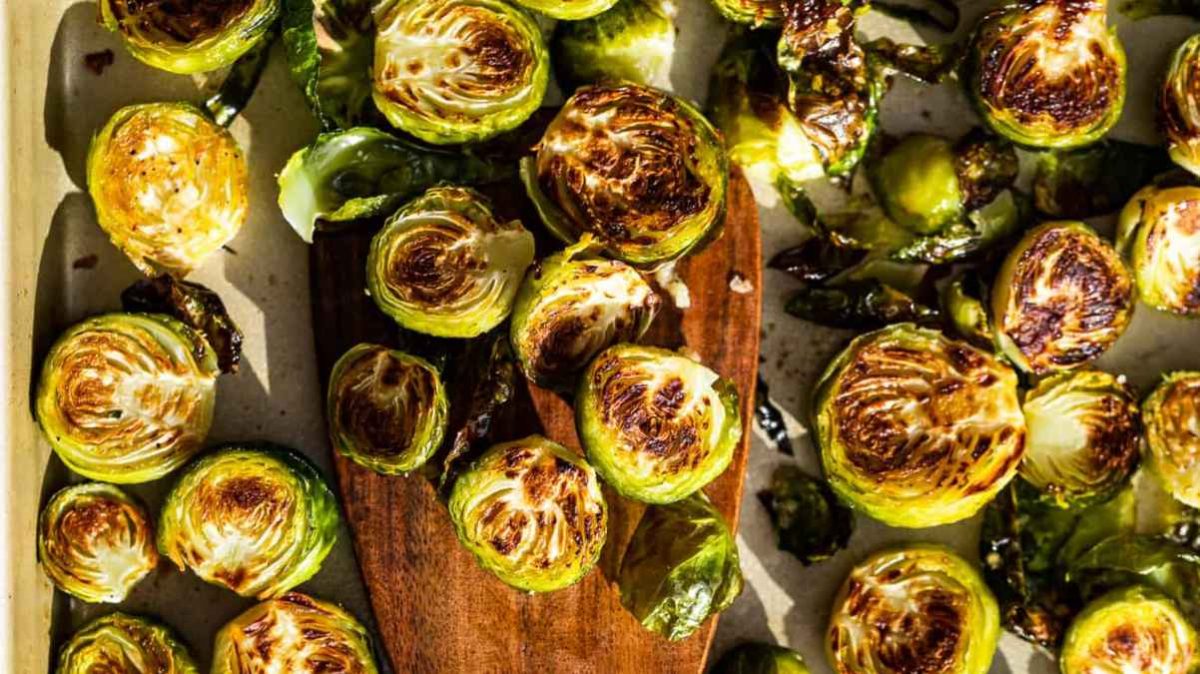 Roasted Brussels Sprouts.